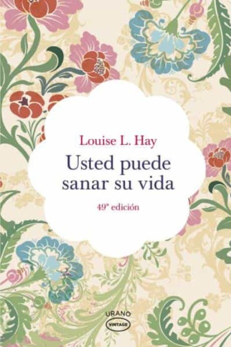 USTED PUEDE SANAR SU VIDA (VINTAGE) USTED PUEDE SANAR SU VIDA (VINTAGE)