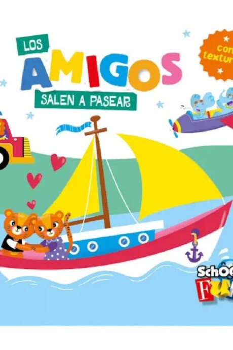 LOS AMIGOS SALEN A PASEAR COL. TEXTURITAS CON HISTORIA LOS AMIGOS SALEN A PASEAR COL. TEXTURITAS CON HISTORIA