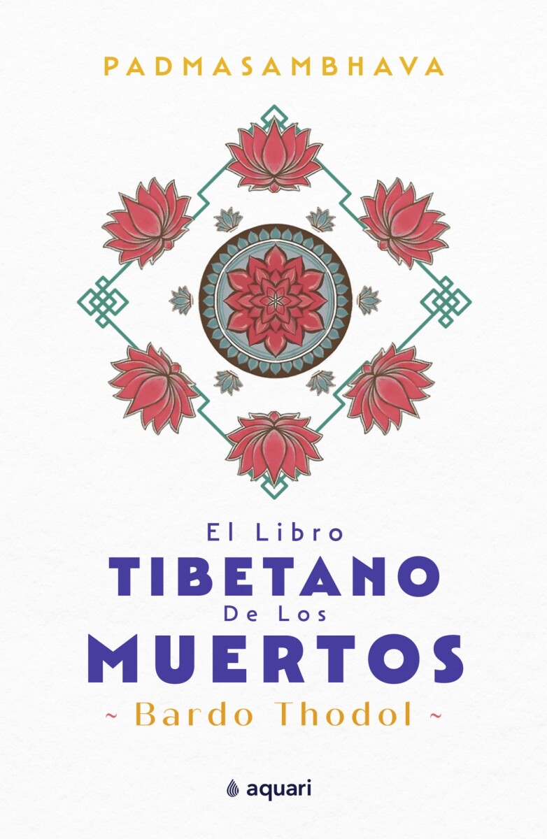 El libro tibetano de la vida y de la muerte — Grupo Libros