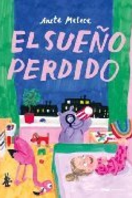 EL SUEÑO PERDIDO EL SUEÑO PERDIDO
