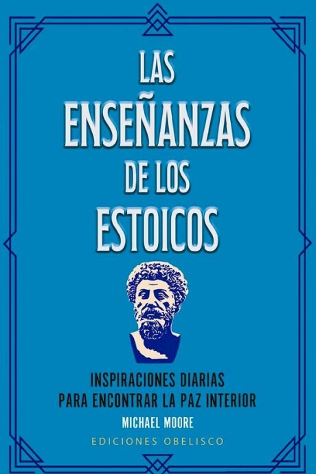 LAS ENSEÑANZAS DE LOS ESTOICOS (CARTAS) LAS ENSEÑANZAS DE LOS ESTOICOS (CARTAS)