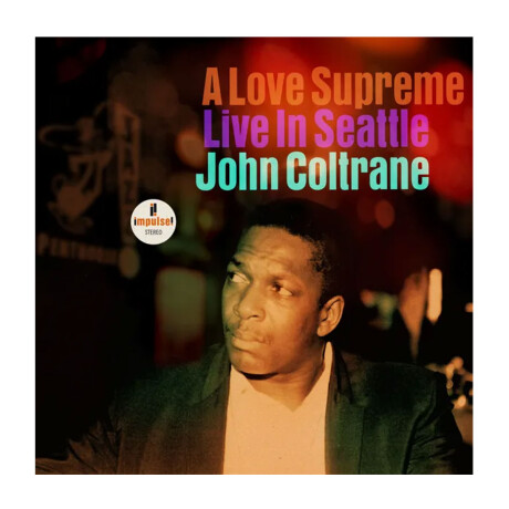 John Coltrane - A Love Supreme Live In Seattle - Vinilo John Coltrane - A Love Supreme Live In Seattle - Vinilo
