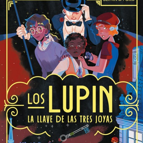 LUPIN, LOS. LA LLAVE DE LAS TRES JOYAS LUPIN, LOS. LA LLAVE DE LAS TRES JOYAS