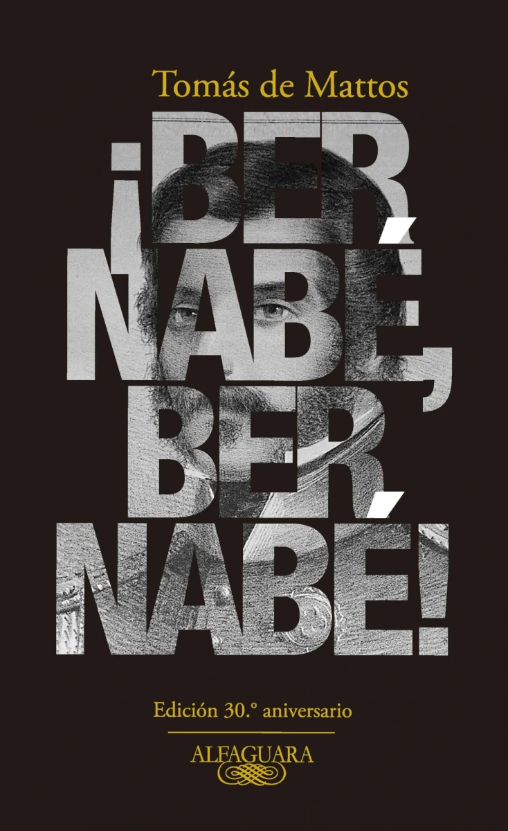 ¡Bernabé, Bernabé! Edición 30.° aniversario 