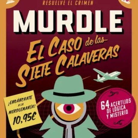 MURDLE EL CASO DE LAS SIETE CALAVERAS MURDLE EL CASO DE LAS SIETE CALAVERAS
