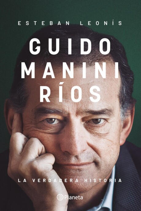 GUIDO MANINI RIOS LA VERDADERA HISTORIA GUIDO MANINI RIOS LA VERDADERA HISTORIA