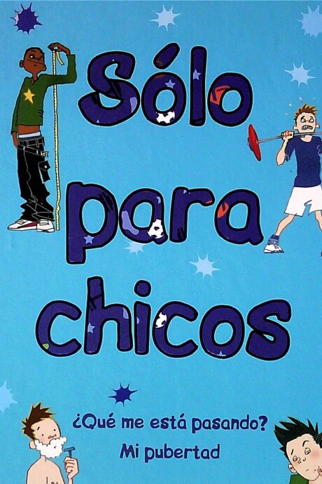SOLO PARA CHICOS SOLO PARA CHICOS