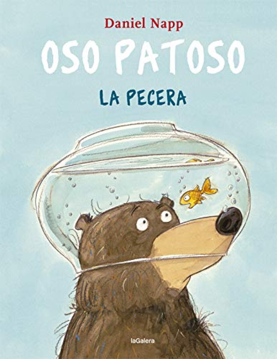 OSO PATOSO: LA PECERA 