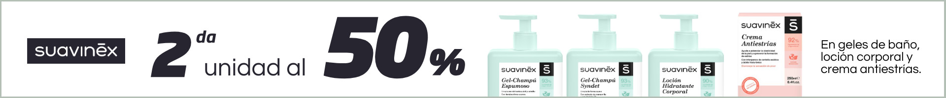Suavinex 2da unidad al 50%.