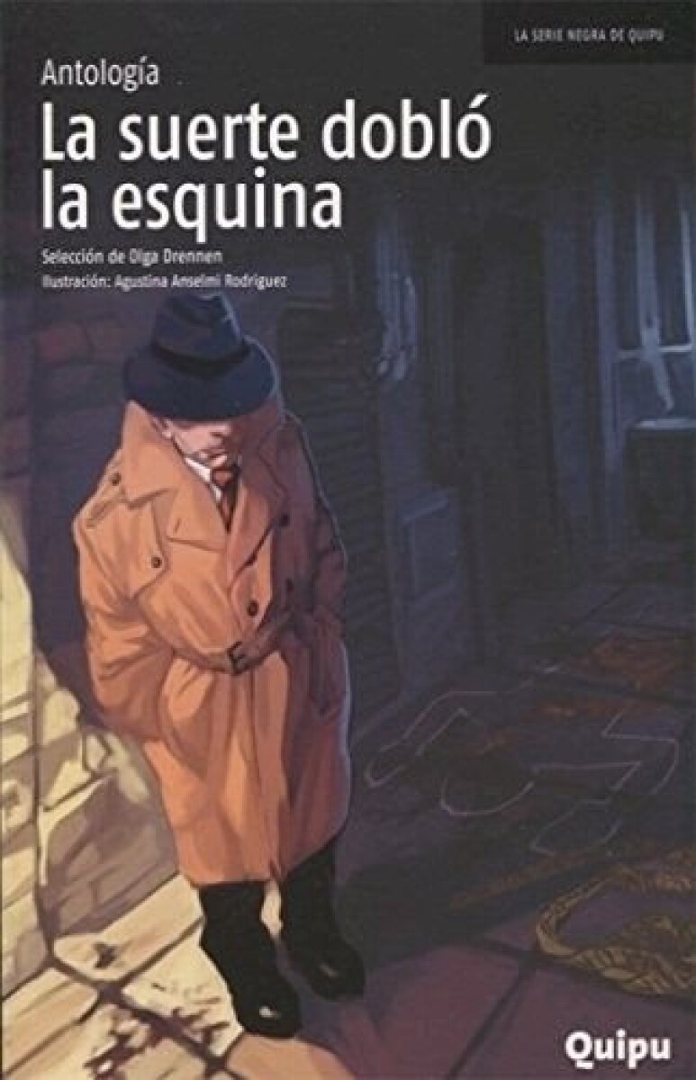 LA SUERTE DOBLO LA ESQUINA (ANTOLOGIA DE CUENTOS) 