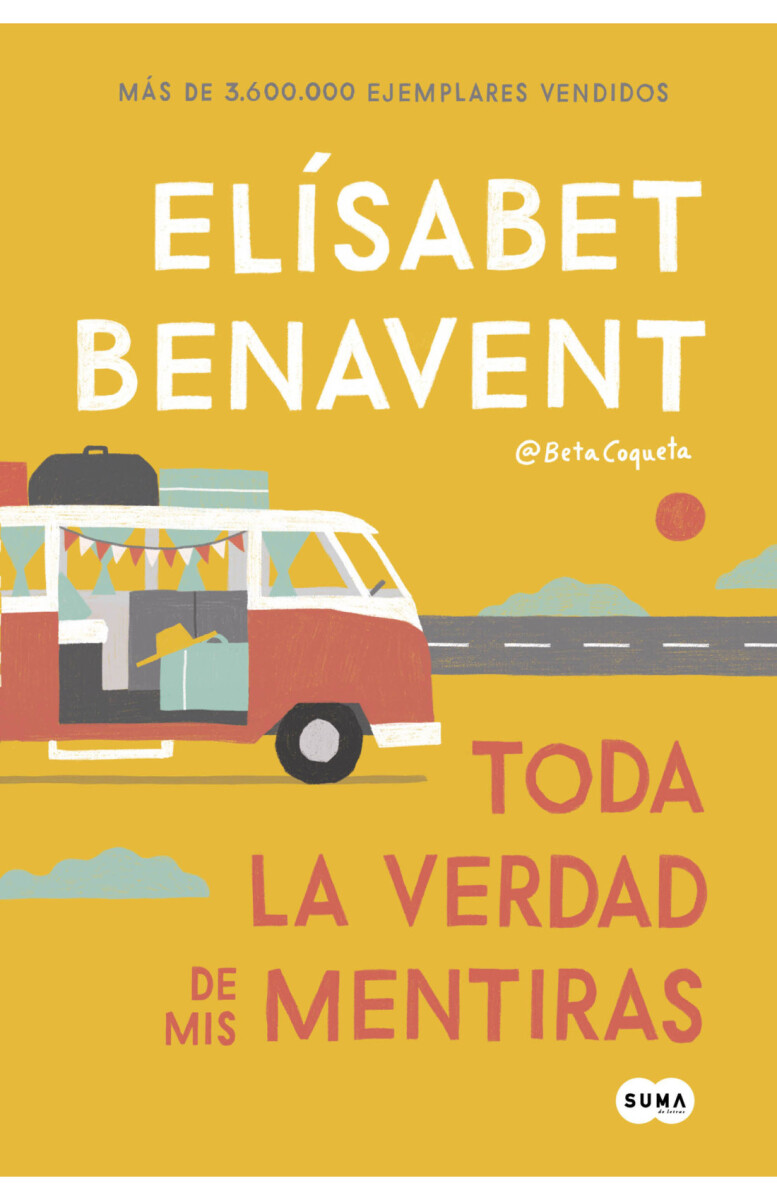 TODA LA VERDAD DE MIS MENTIRAS 