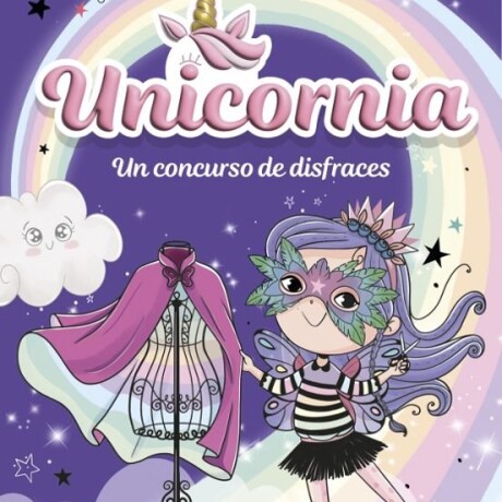 UNICORNIA 12- UN CONCURSO DE DISFRACES UNICORNIA 12- UN CONCURSO DE DISFRACES