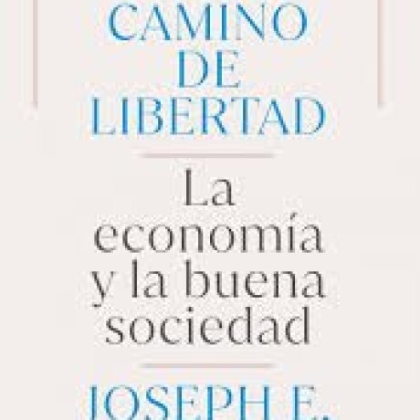 CAMINO DE LIBERTAD CAMINO DE LIBERTAD