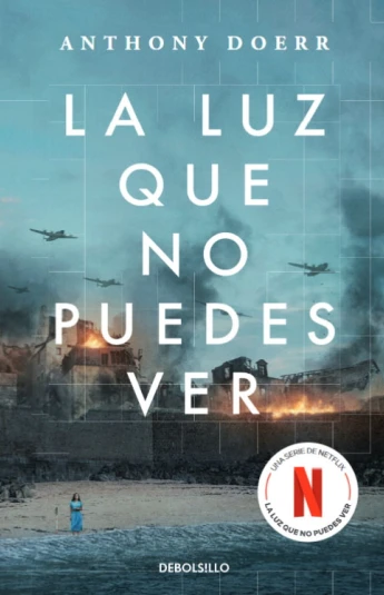 La luz que no puedes ver La luz que no puedes ver
