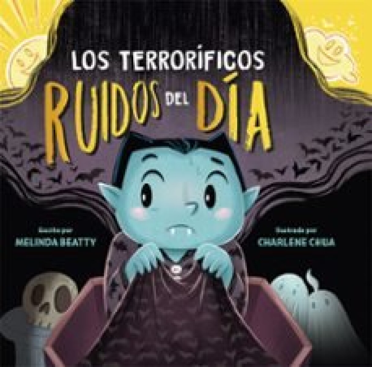 LOS TERRORIFICOS RUIDOS DEL DIA 