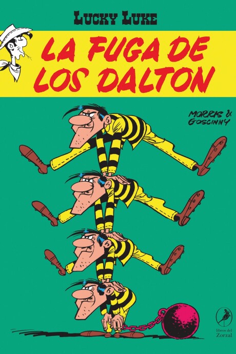 LUCKY LUKE 6. LA FUGA DE LOS DALTON LUCKY LUKE 6. LA FUGA DE LOS DALTON