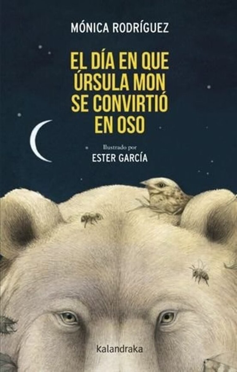 EL DIA EN QUE URSULA MON SE CONVIRTIO EN OSO 