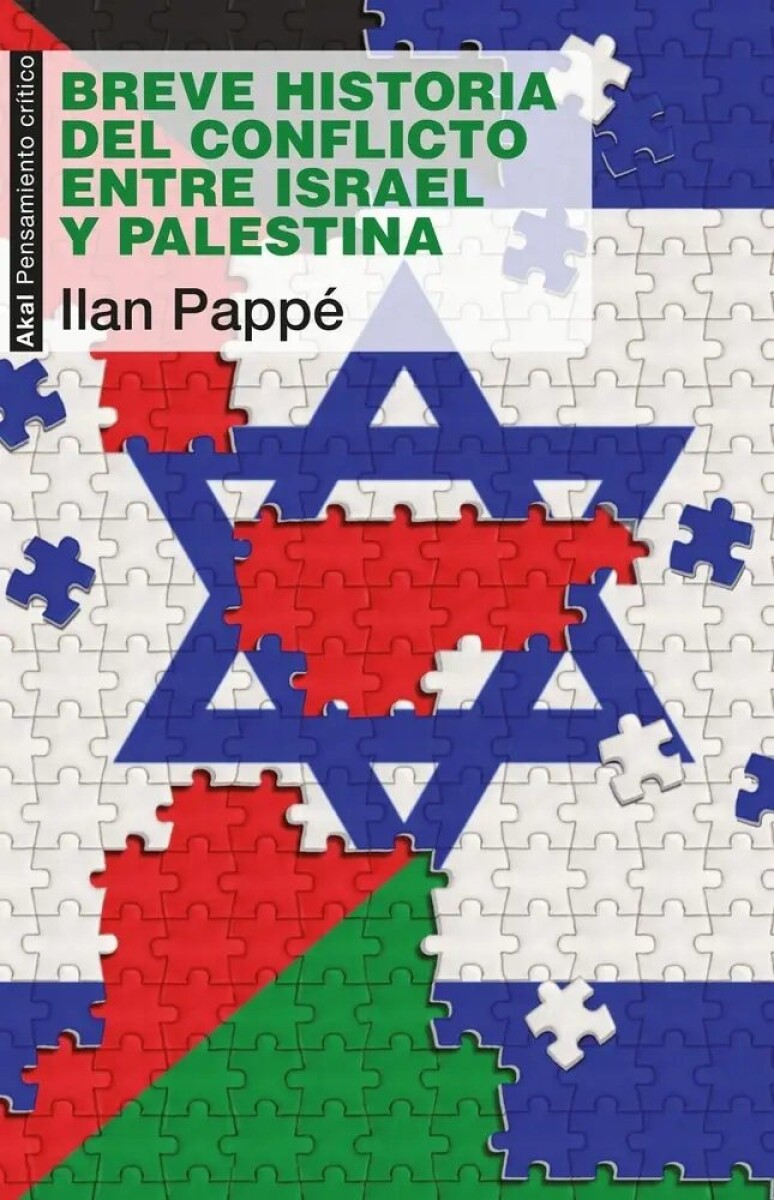 BREVE HISTORIA DEL CONFLICTO ENTRE ISRAEL Y PALESTINA 