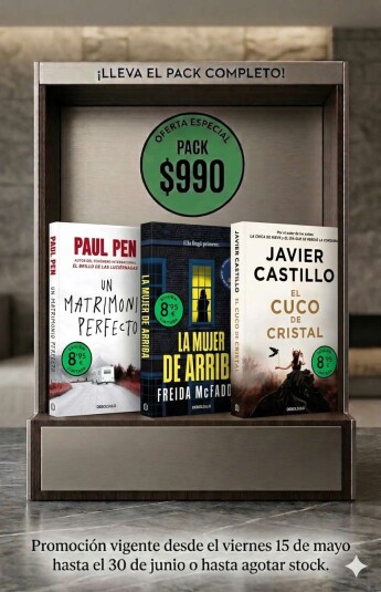 Pack Promo 03 - El cuco de cristal, La mujer de arriba y Un matrimonio perfecto Pack Promo 03 - El cuco de cristal, La mujer de arriba y Un matrimonio perfecto