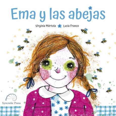 EMA Y LAS ABEJAS EMA Y LAS ABEJAS