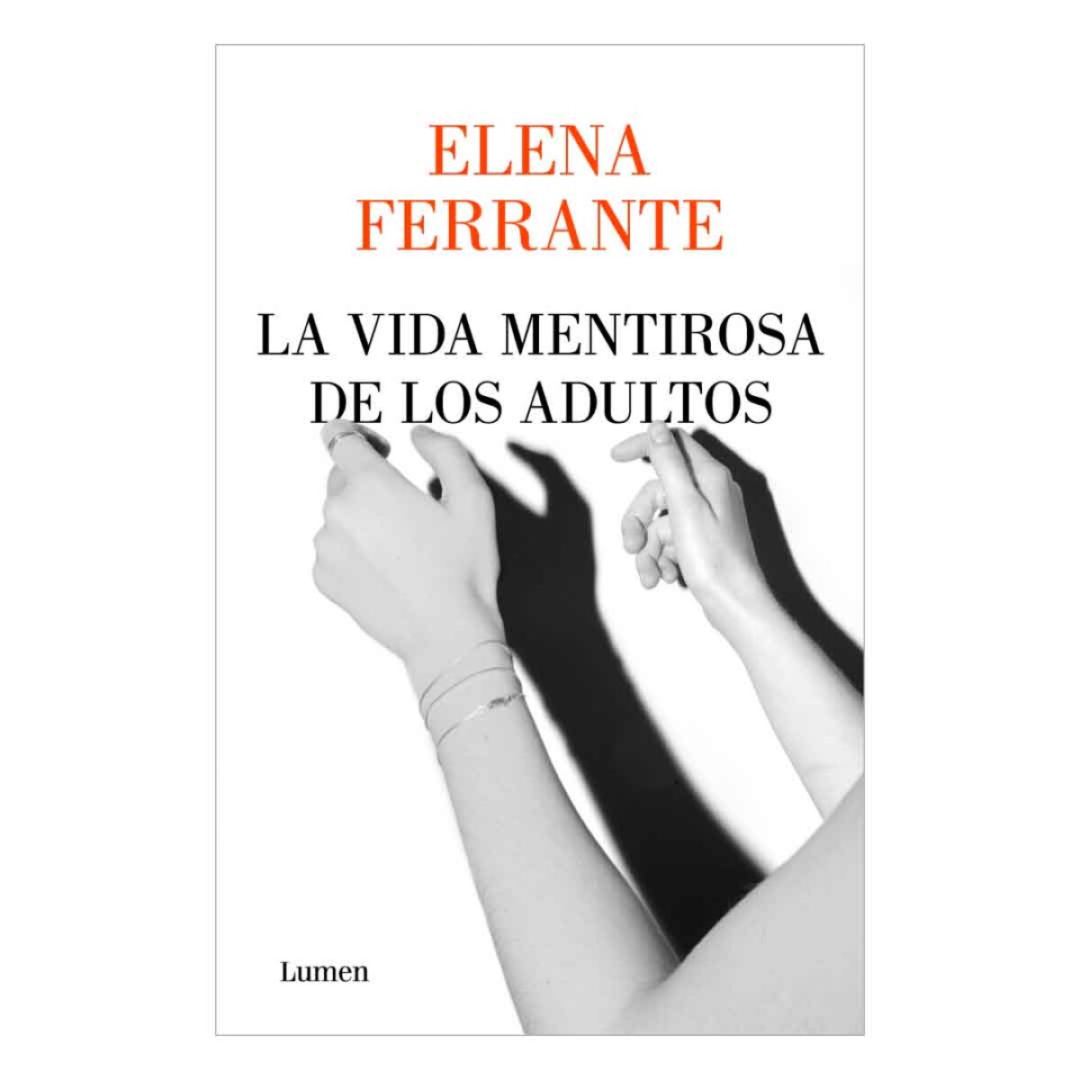 Libro La vida mentirosa de los adultos by Elena Errante - 001 