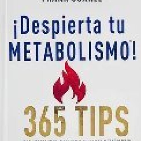 DESPIERTA TU METABOLISMO DESPIERTA TU METABOLISMO