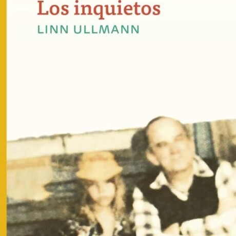 LOS INQUIETOS LOS INQUIETOS