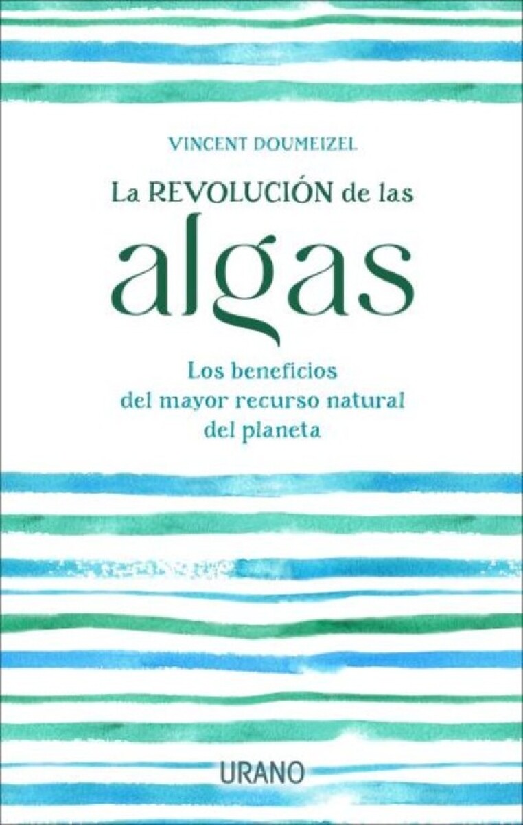 La Revolucion De Las Algas 