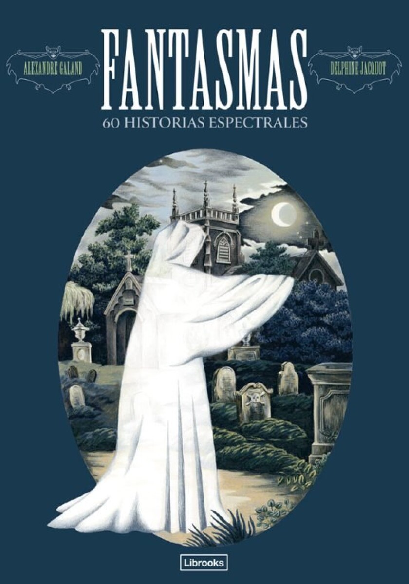 FANTASMAS 60 HISTORIAS ESPECTRALES 