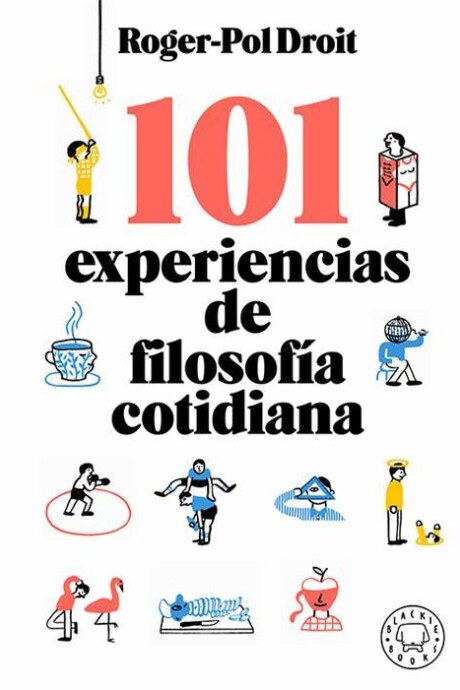 101 EXPERIENCIAS DE FILOSOFÍA COTIDIANA 101 EXPERIENCIAS DE FILOSOFÍA COTIDIANA