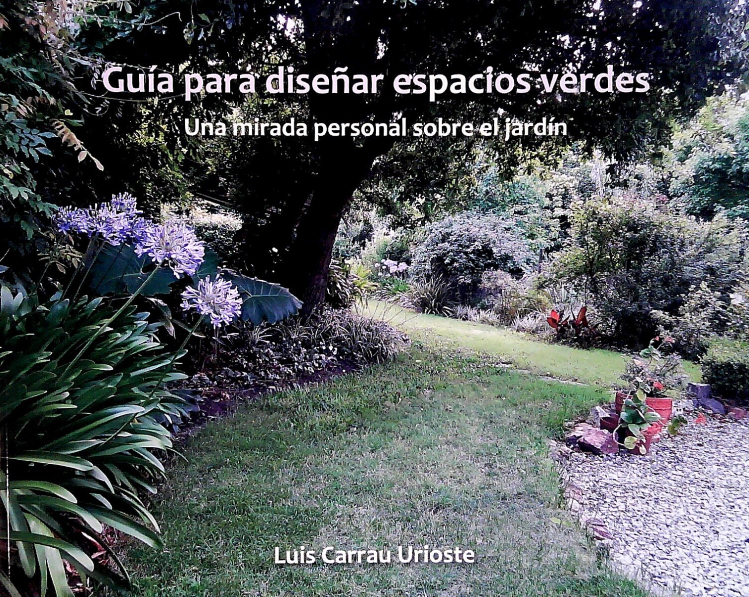 GUIA PARA DISEÑAR ESPACIOS VERDES 