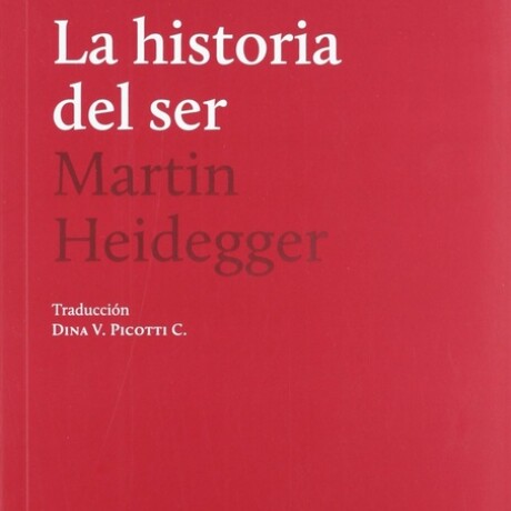 HISTORIA DEL SER, LA HISTORIA DEL SER, LA