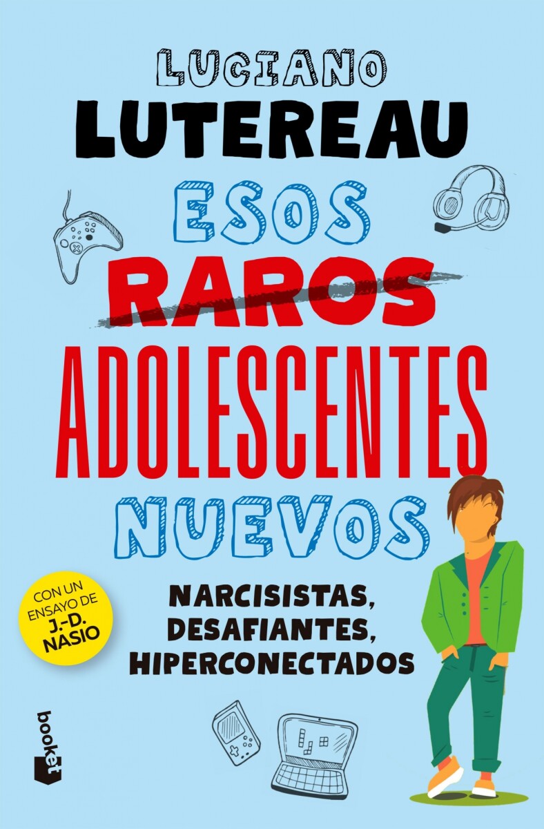 Esos raros adolescentes nuevos 