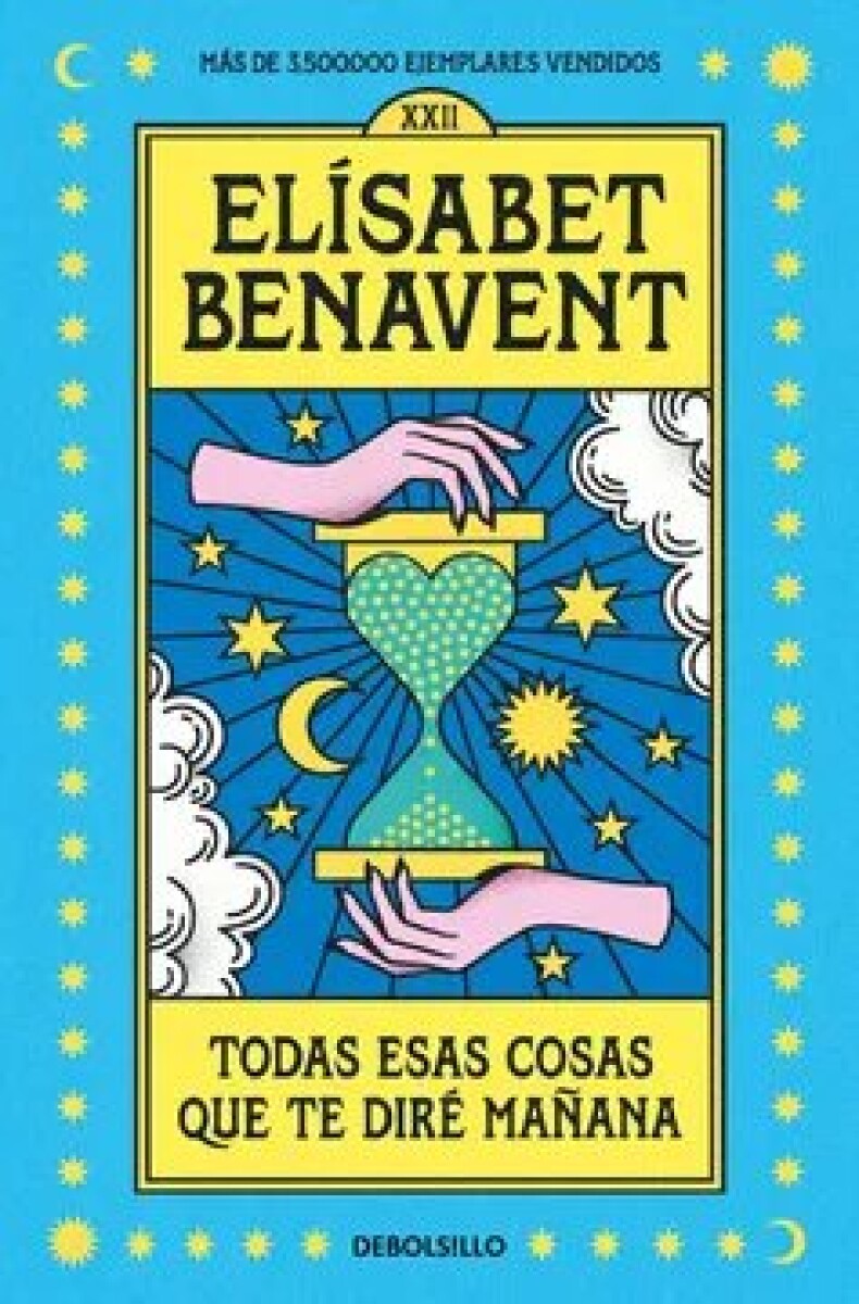 TODAS ESAS COSAS QUE TE DIRE MAÑANA 