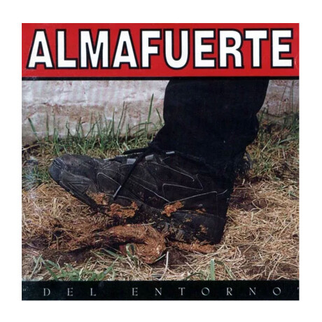 Almafuerte - Del Entorno - Almafuerte - Del Entorno - Del Entorno Vinilo Almafuerte - Del Entorno - Almafuerte - Del Entorno - Del Entorno Vinilo