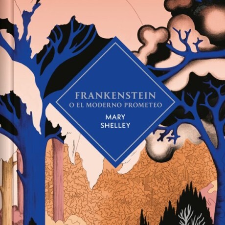 FRANKENSTEIN O EL MODERNO PROMETEO FRANKENSTEIN O EL MODERNO PROMETEO
