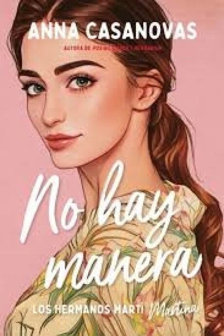 NO HAY MANERA LOS HERMANOS MARTI NO HAY MANERA LOS HERMANOS MARTI