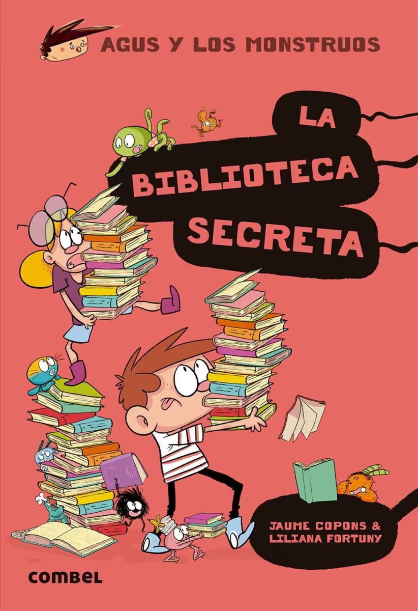 Agus y los Monstruos 16. La biblioteca secreta 