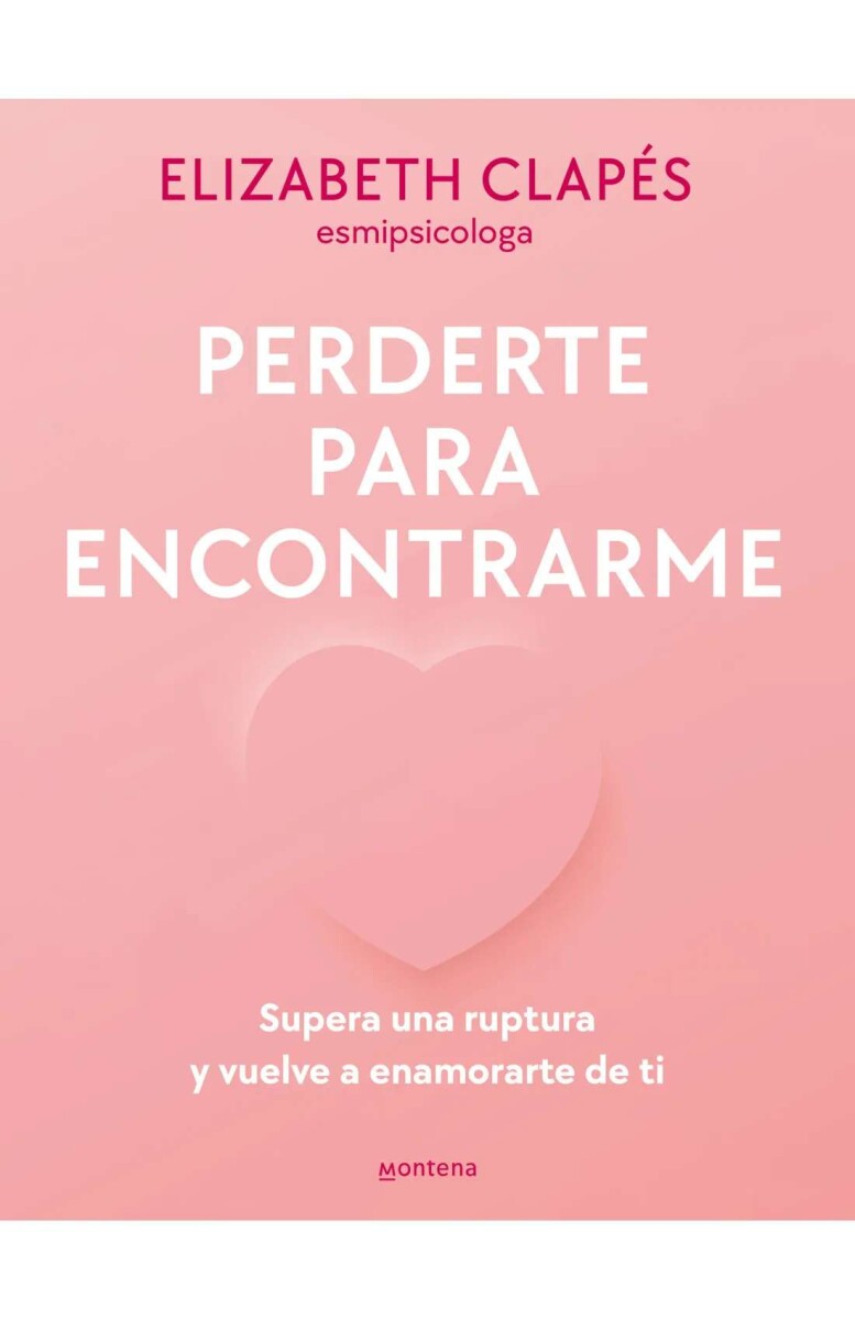 Perderte para encontrarme 