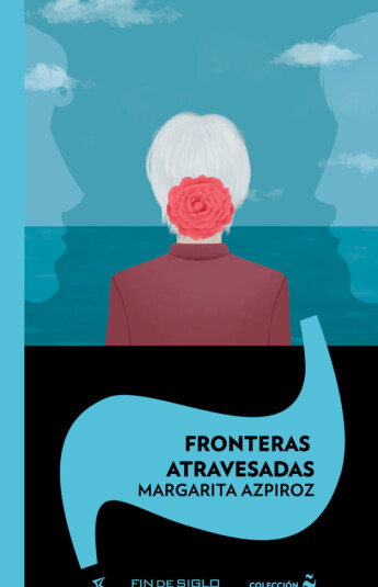 Fronteras atravesadas Fronteras atravesadas