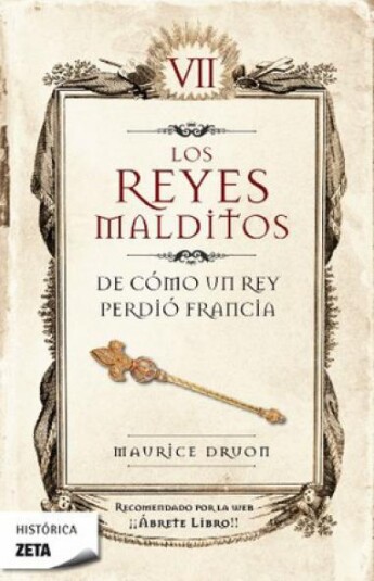 De cómo un rey perdió Francia. Los Reyes Malditos VII De cómo un rey perdió Francia. Los Reyes Malditos VII