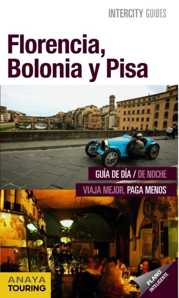 INTERCITY ESPIRAL- FLORENCIA BOLONIA Y PISA 