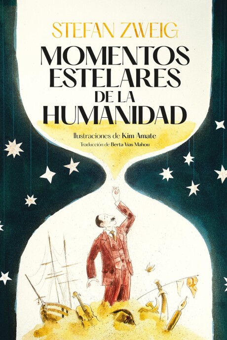 MOMENTOS ESTELARES DE LA HUMANIDAD MOMENTOS ESTELARES DE LA HUMANIDAD