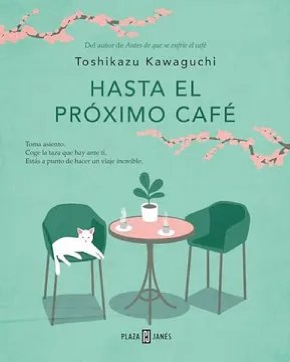HASTA EL PROXIMO CAFE 