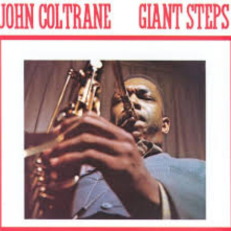 (c) John Coltrane-giant Steps - Vinilo (c) John Coltrane-giant Steps - Vinilo