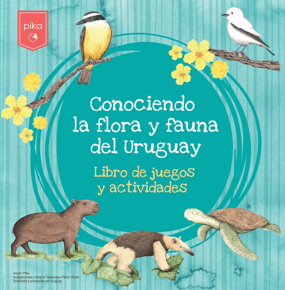 CONOCIENDO LA FLORA Y FAUNA DEL URUGUAY 