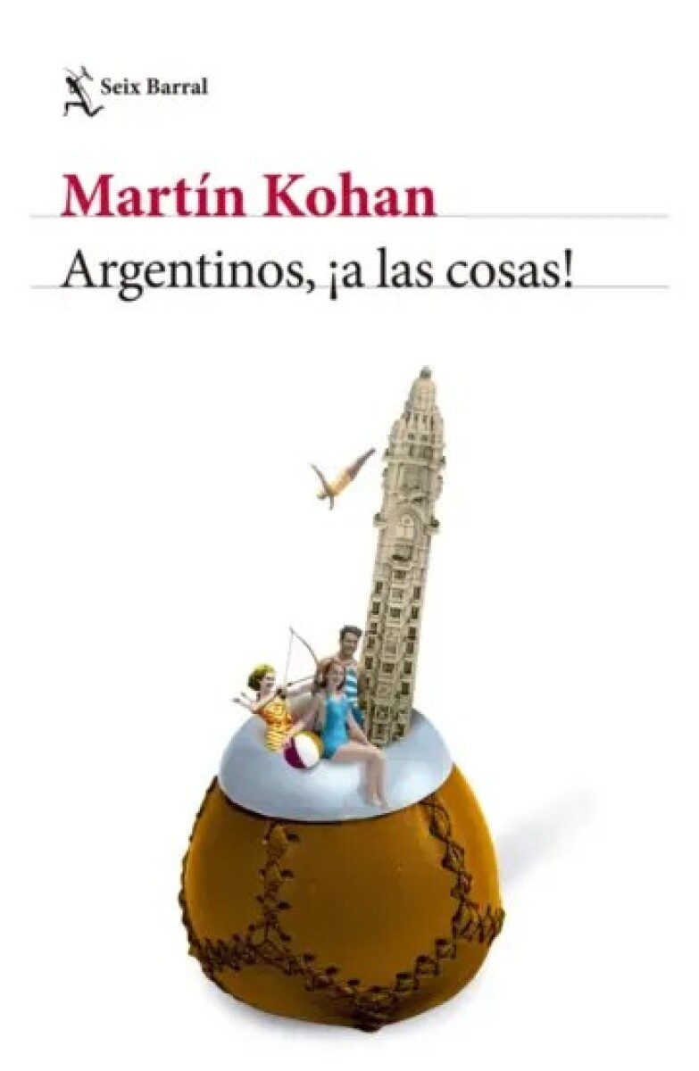 Argentinos, ¡a las cosas! 