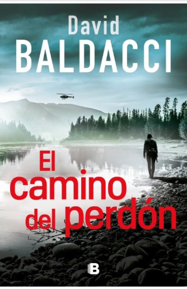 El camino del perdón. Serie Atlee Pine 01 