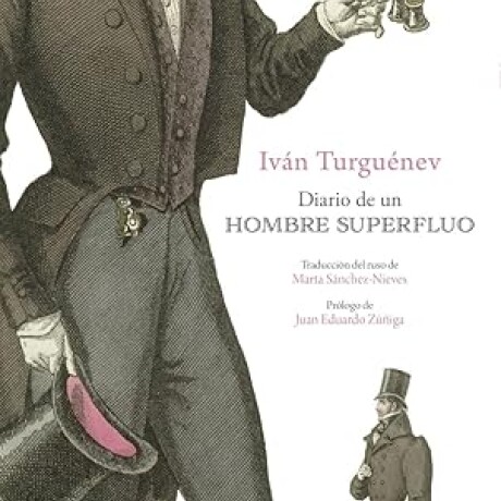DIARIO DE UN HOMBRE SUPERFLUO DIARIO DE UN HOMBRE SUPERFLUO