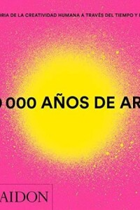 30000 Años De Arte Midi 30000 Años De Arte Midi